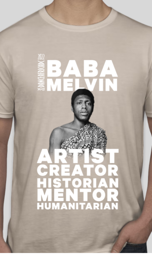 Cream colored Dance Africa DC 2022 T-shirt with white text and image of Baba Melvin in traditional African wear.